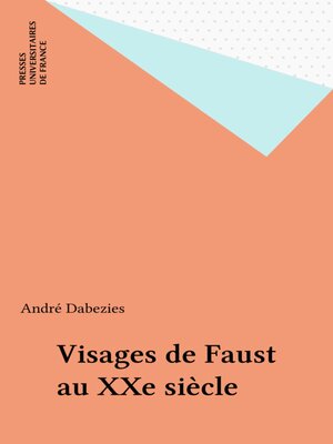 cover image of Visages de Faust au XXe siècle